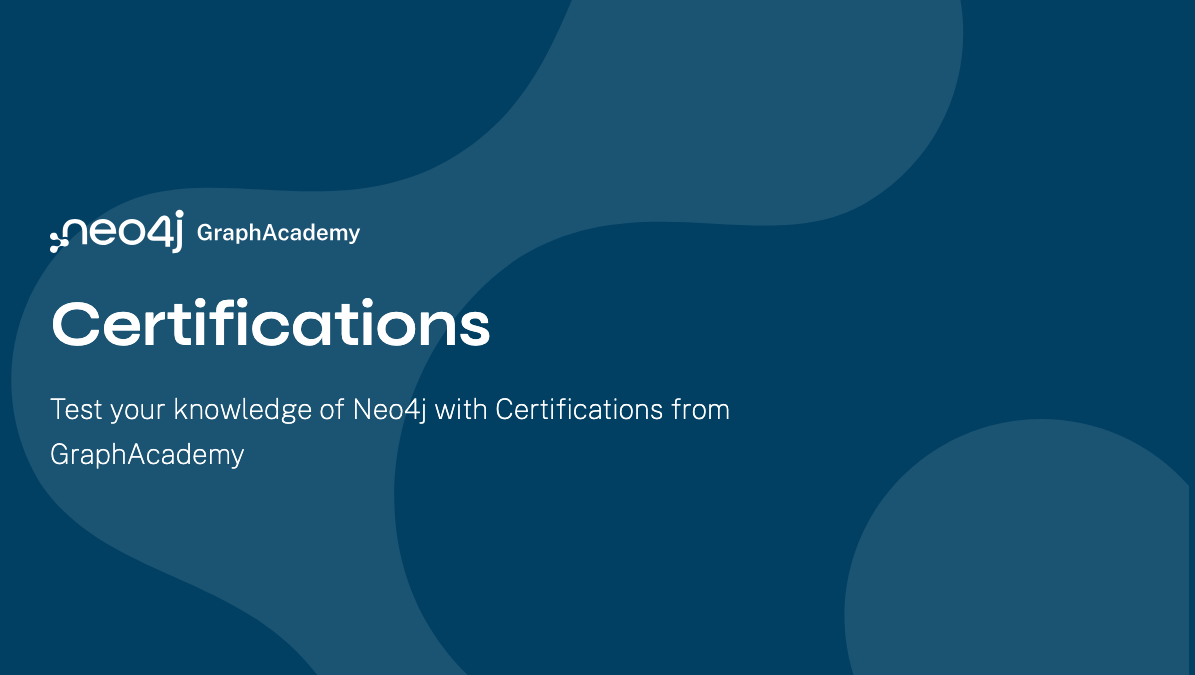 Neo4j Certifications | Free Neo4j Courses From GraphAcademy