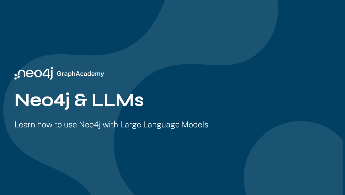 Generative ai courses free neo4j courses from graphacademy
