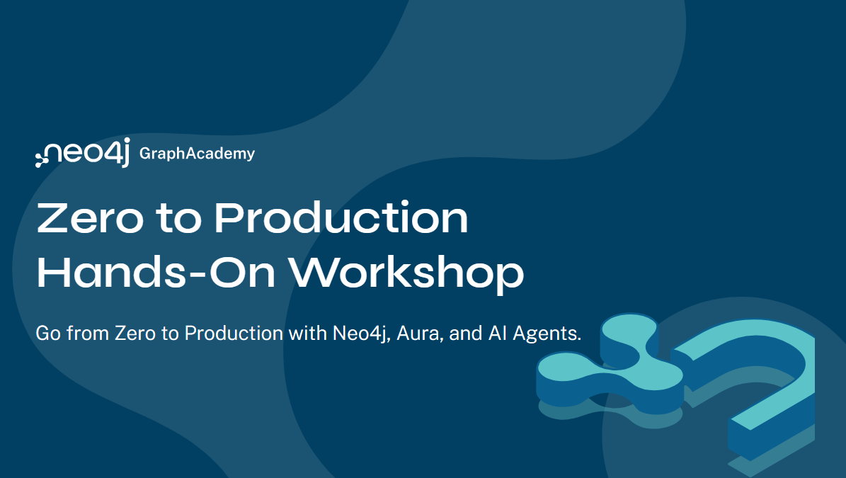 Zero to Production Hands-On Workshop | Core Database | Free Neo4j ...